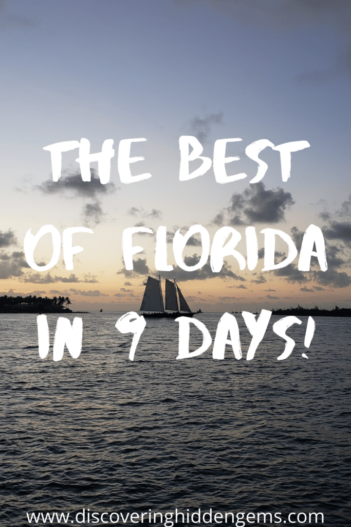 The Best of Florida in 9 Days