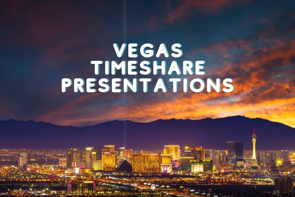las vegas timeshare presentation deals 2023