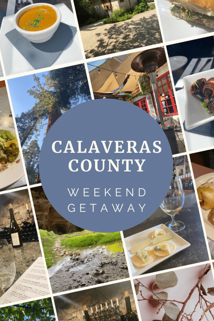Calaveras County Perfect Weekend Getaway Pinterest Pin Photo Collage