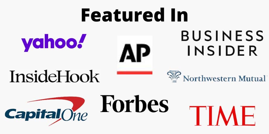 Featured In Yahoo, InsideHook, CapitalOne, AP, Forbes, Business Insider, Northwestern Mutual, and Time