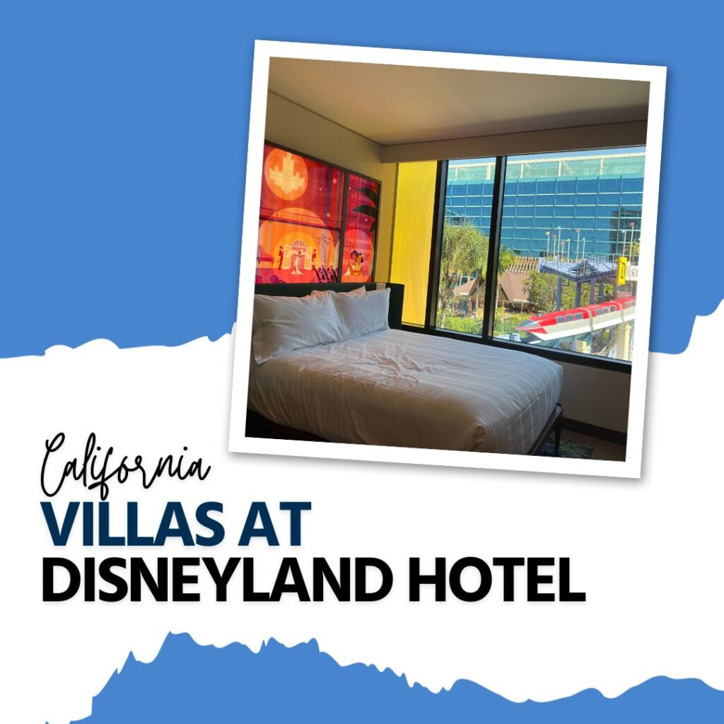 California - Villas at Disneyland Hotel