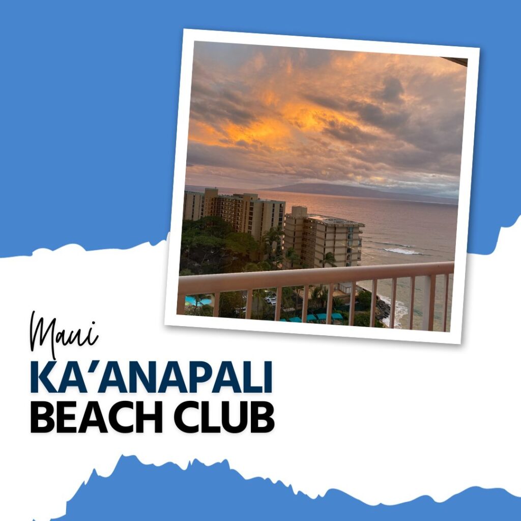 Maui - Ka'anapali Beach Club