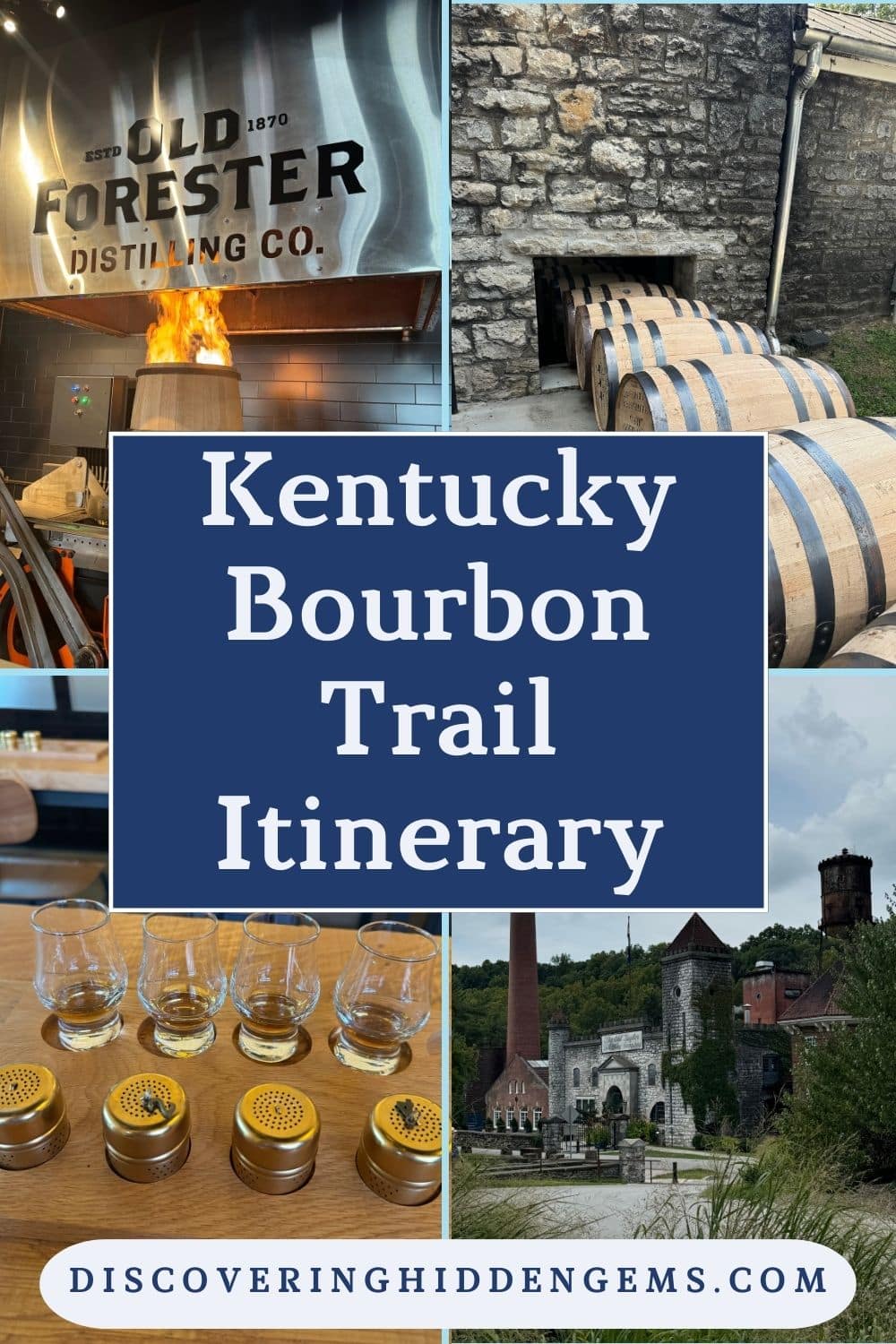 pinterest pin with the text "kentucky bourbon trail itinerary" and images of distilleries, tastings, and barrels