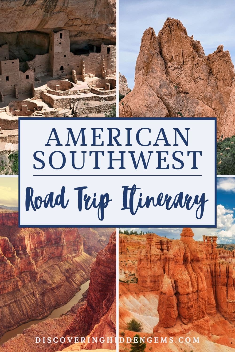 Pinterest pin with the text "American Southwest Road Trip Itinerary" and images of Mesa Verde, Grand Canyon, Bryce Canyon, and Garden of the Gods